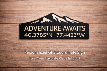 Adventure Awaits Personalized Steel GPS Coordinates Metal Sign, Wedding Anniversary Gift, Housewarming, latitude longitude, Mountain Cabin