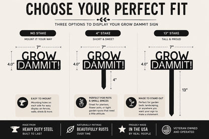 Grow Dammit Metal Garden Sign | Funny Garden Sign| Garden Gift| Plant Lover Gift| Gardening Gift| Outdoor Decor | Garden Stake| Garden Decor
